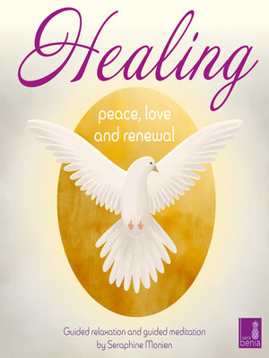 cover image of Healing--Peace, Love and Renewal